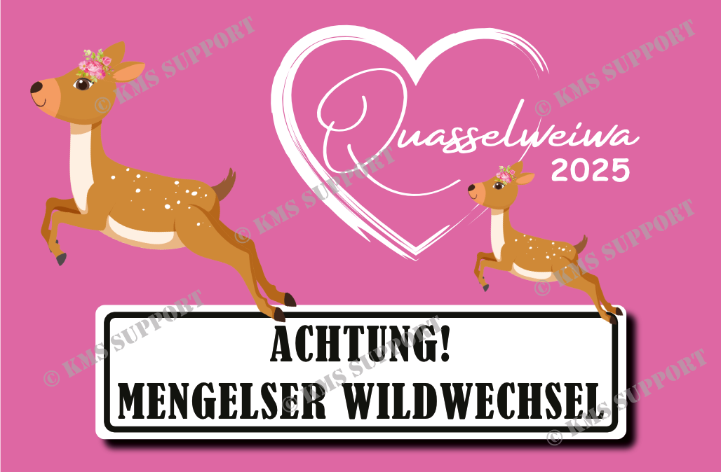 Pinker Sticker mit zwei springenden Rehen, Schriftzug Quasselweiwa 2025 und Schild Achtung Mengelser Wildwechsel